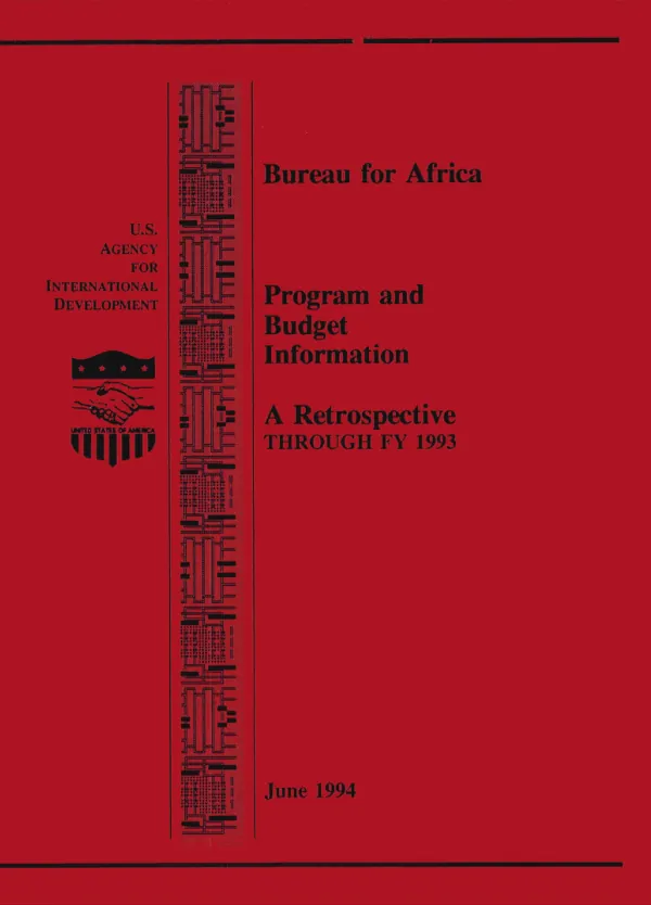 Bureau for Africa program and budget information : a retrospective through FY 1993
