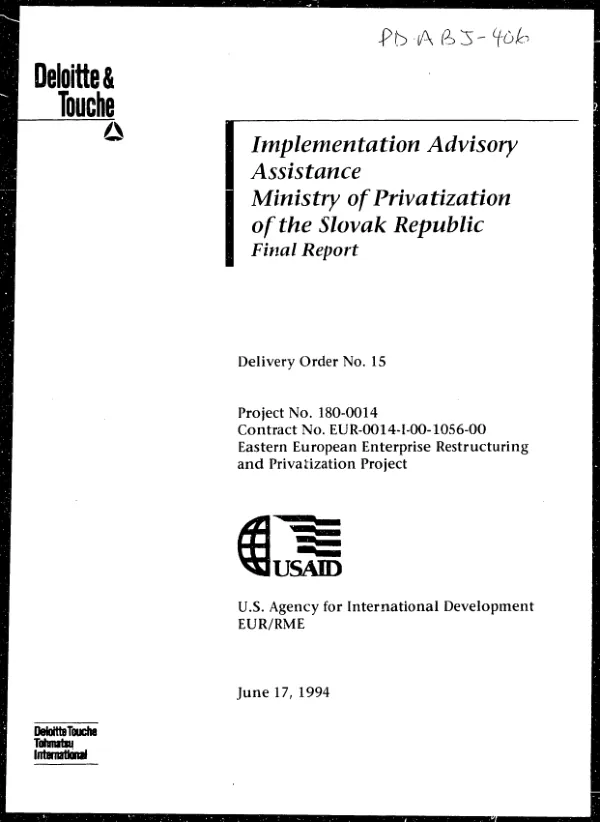 Implementation advisory assistance, Ministry of Privatization of the Slovak Republic : final report