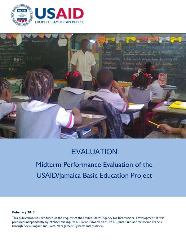 Midterm performance evaluation of the USAID/Jamaica basic education project : in support of the Jamaica education transformation project