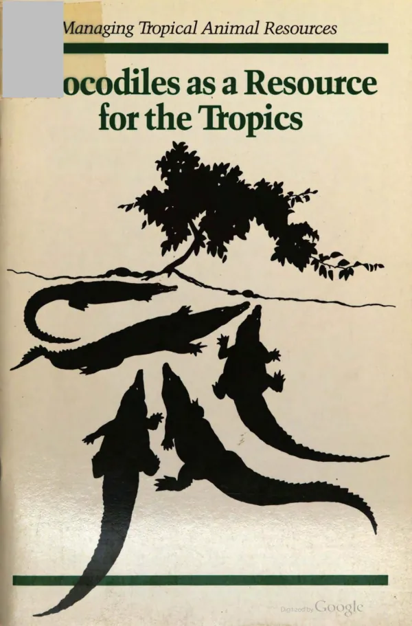 Crocodiles as a resource for the tropics