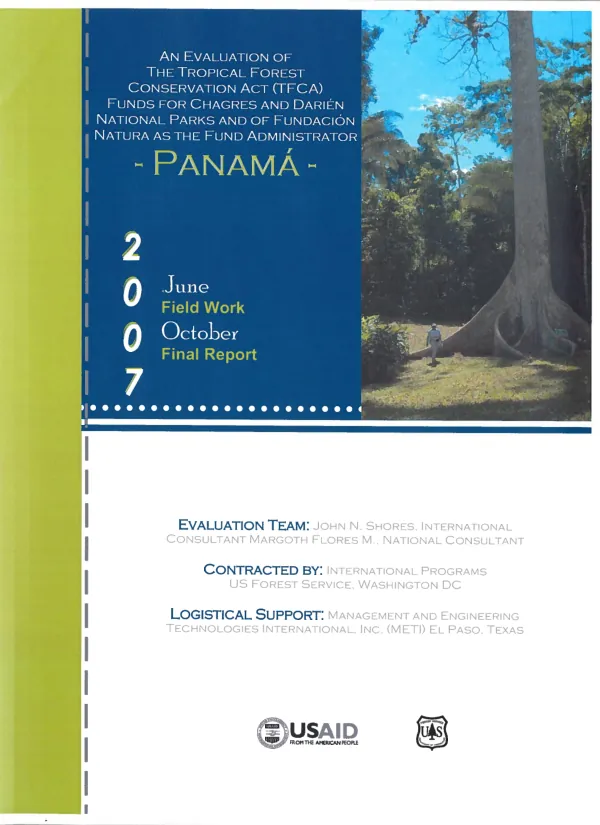 An evaluation of the Tropical Forest Conservation Act (TFCA) funds for Chagres and Darien National Parks and of Fundacion Natura as the fund administrator