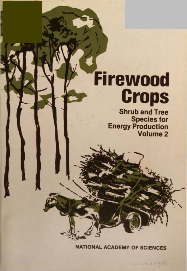 Firewood crops : shrub and tree species for energy production, volume 2