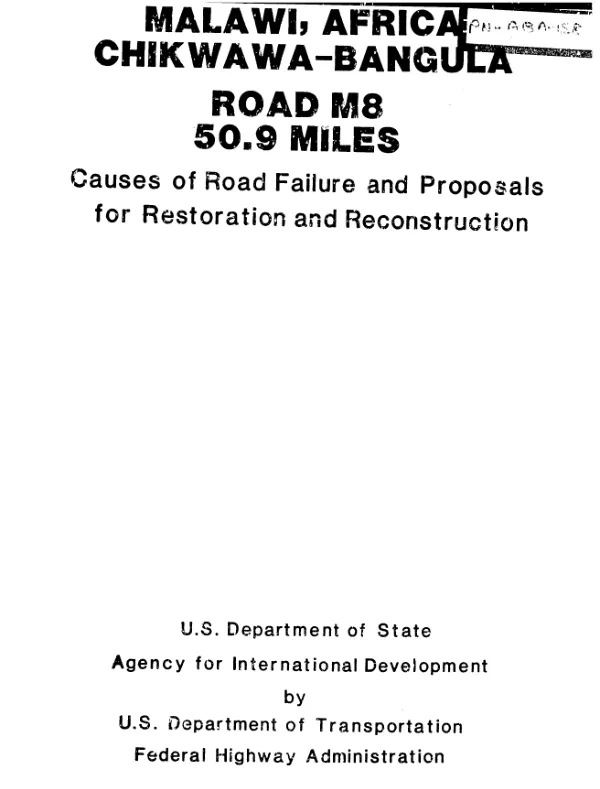 Malawi, Africa, Chikwawa - Bangula Road M8, 50.9 miles : causes of road failure and proposals for restoration and reconstruction