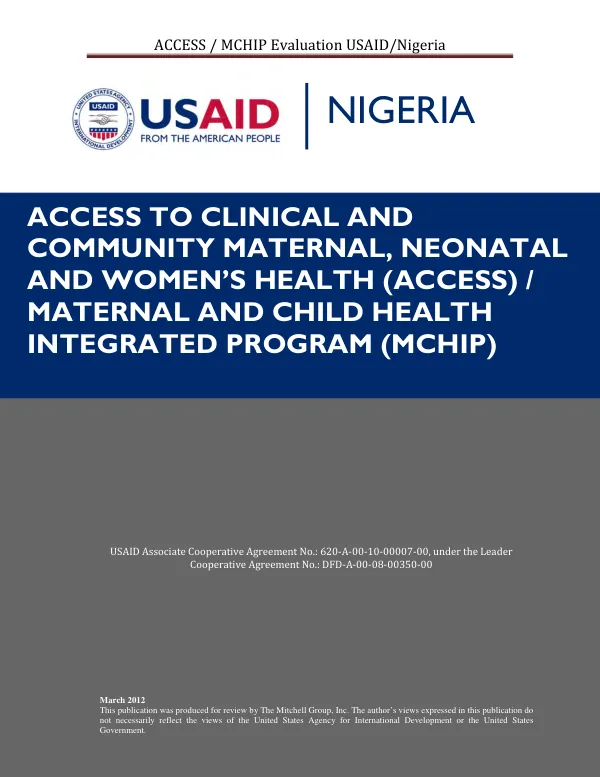Access to clinical and community maternal, neonatal and women's health (Access)/Maternal and child health integrated program (MCHIP) [final evaluation]