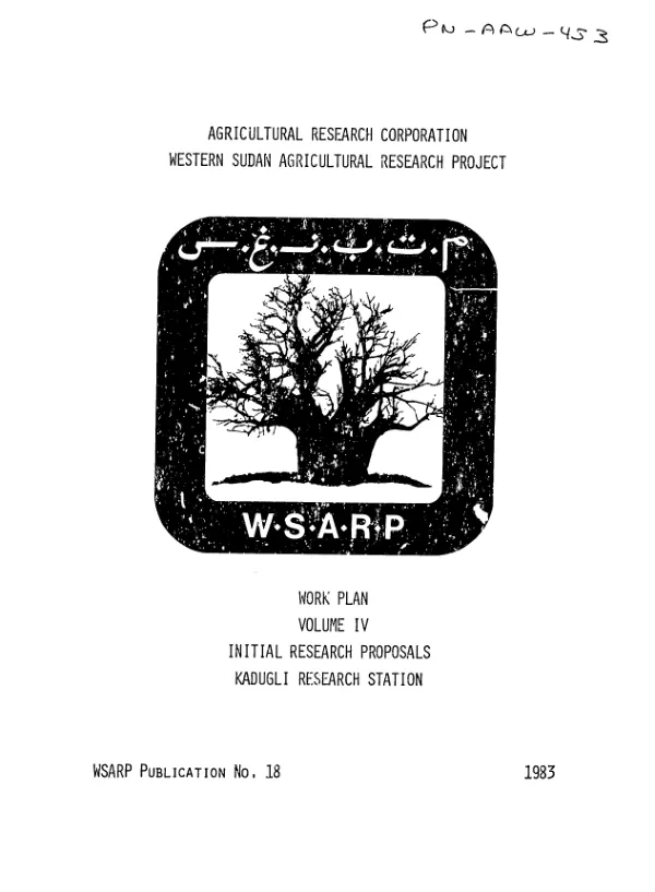 Work plan, volume IV : initial research proposals Kadugli research station