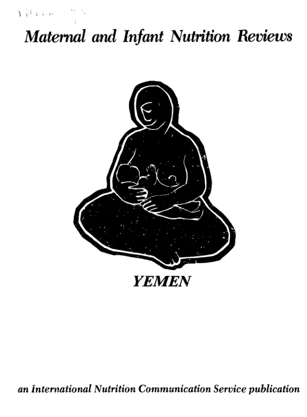 Maternal and infant nutrition reviews : Yemen : a guide to the literature