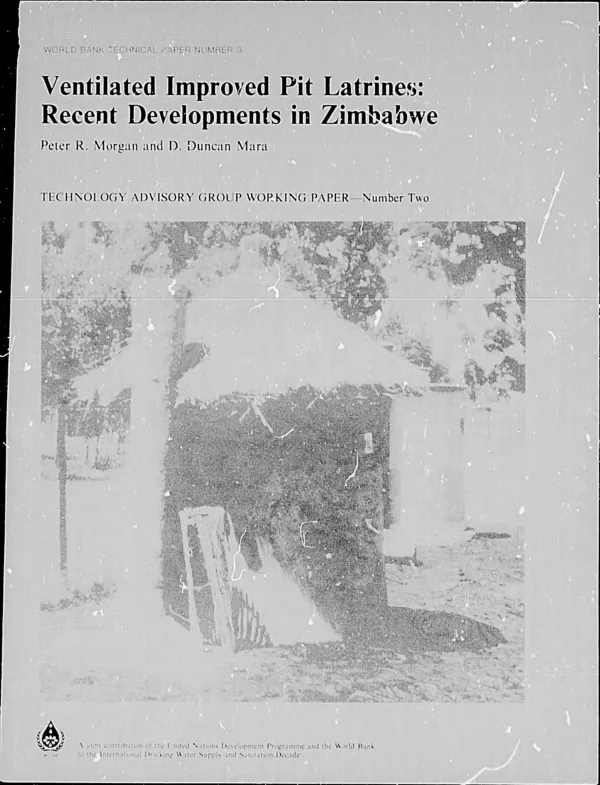 Ventilated improved pit latrines : recent developments in Zimbabwe