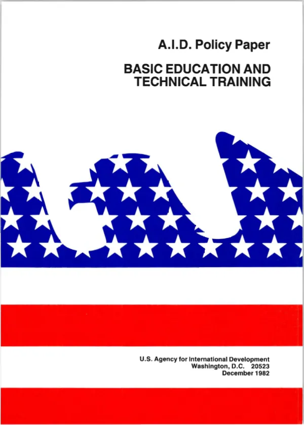 A.I.D. policy paper : basic education and technical training