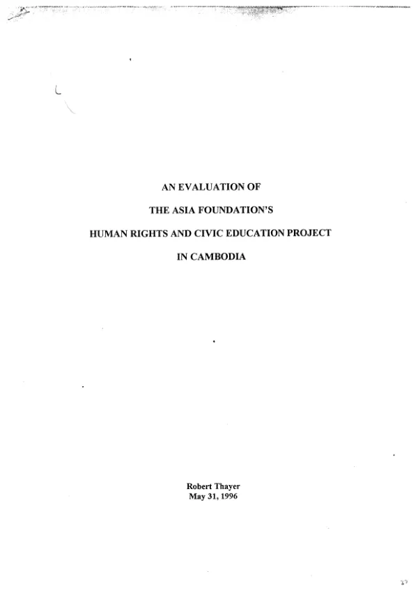 An evaluation of the Asia Foundation's human rights and civic education project in Cambodia