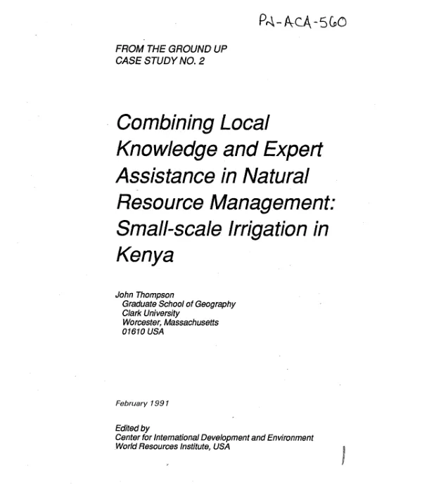 Combining local knowledge and expert assistance in natural resource management : small-scale irrigation in Kenya