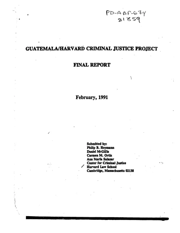Guatemala/Harvard criminal justice project : final report