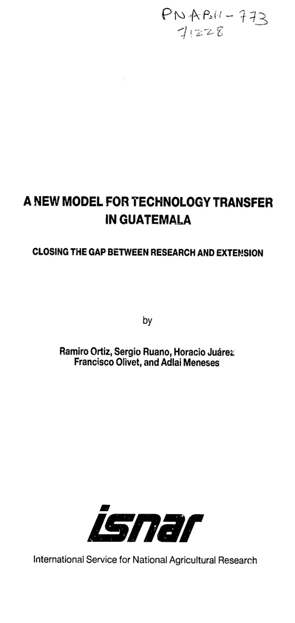 New model for technology transfer in Guatemala : closing the gap between research and extension