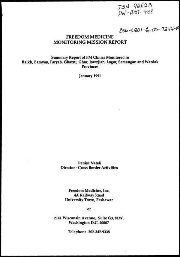 Freedom Medicine monitoring mission report : summary report of FM clinics monitored in Balkh, Bamyan, Faryab, Ghazni, Ghor, Jowzjian, Logar, Samangan and Wardak Provinces