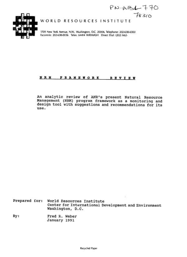 NRM framework review : an analytic review of ANR"s present natural resource management (NRM) program framework as a monitoring and design tool with suggestions and recommendations for its use