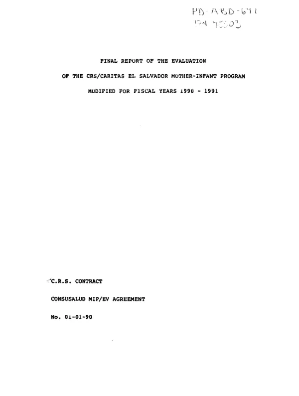 Final report of the evaluation of the CRS/CARITAS El Salvador mother-infant program modified for fiscal years 1990-1991