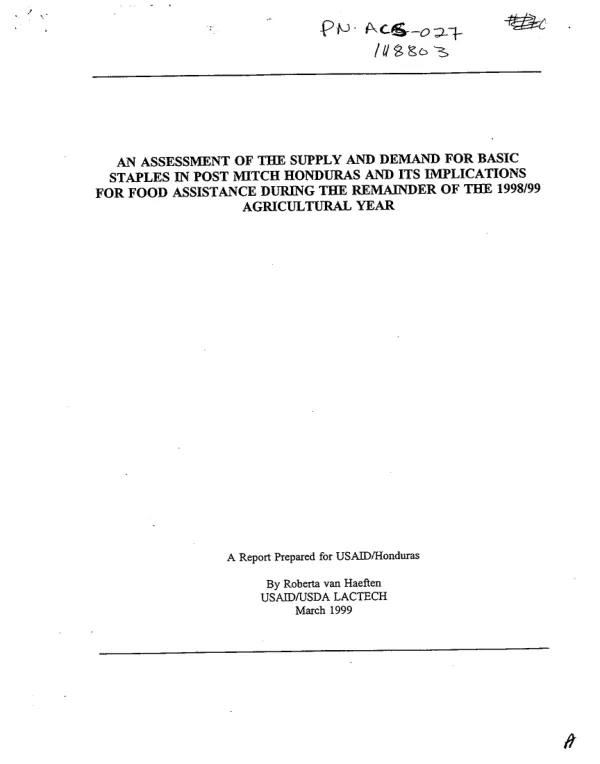 Assessment of the supply and demand for basic staples in post Mitch Honduras and its implications for food assistance during the remainder of the 1998/99 agricultural year
