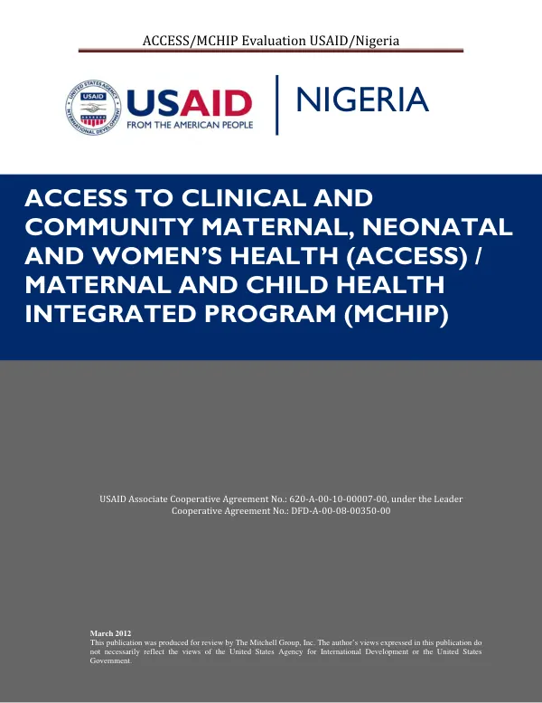 [Final evaluation of] access to clinical and community maternal, neonatal and women's health (ACCESS) / maternal and child health integrated program (MCHIP)