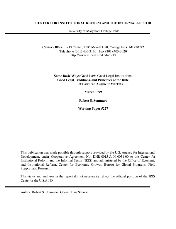 Some basic ways good law, good legal institutions, good legal traditions, and principles of the rule of law can augment markets