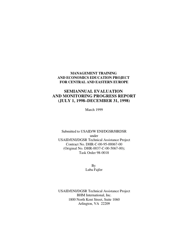 Management training and economics education project for Central and Eastern Europe : semiannual evaluation and monitoring progress report (July 1, 1998-December 31, 1998)