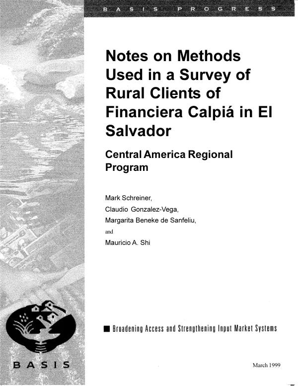 Notes on methods used in a survey of rural clients of Financiera Calpia in El Salvador : Central America regional program