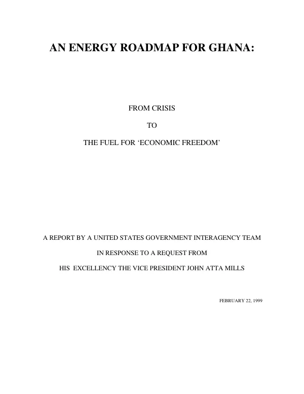 Energy roadmap for Ghana : from crisis to the fuel for "economic freedom"