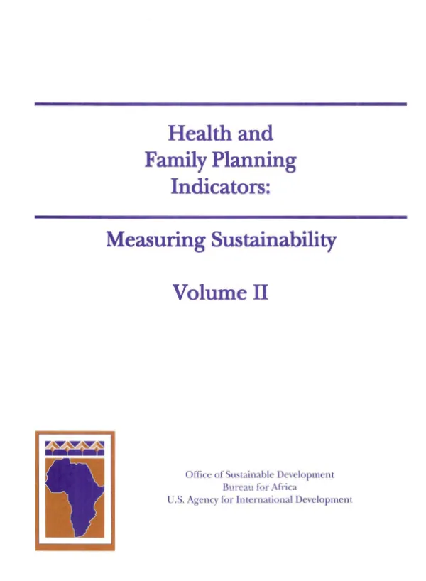 Health and family planning indicators. Volume II. Measuring sustainability