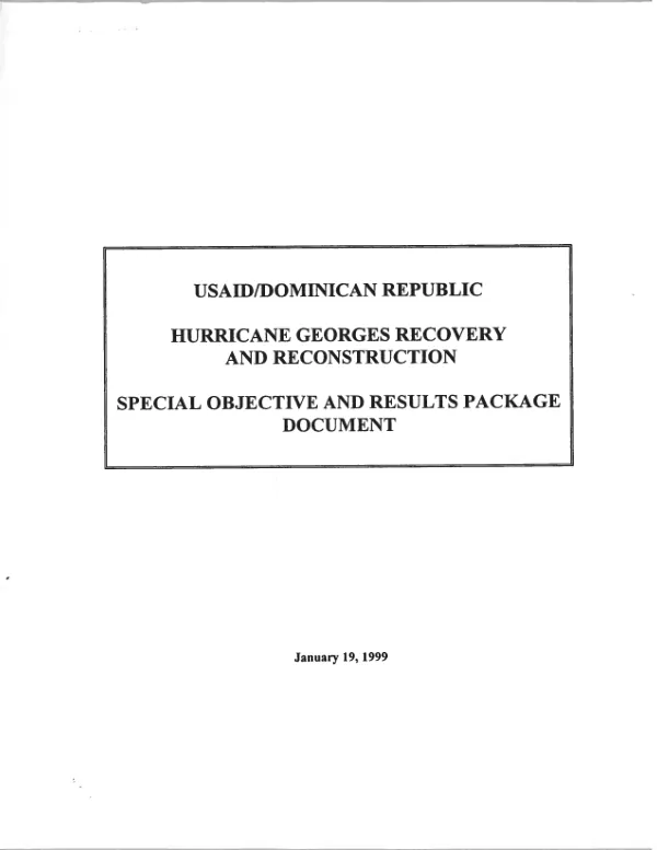 USAID/Dominican Republic : Hurricane Georges recovery and reconstruction : special objective and results package document