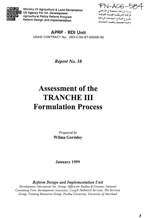 Assessment of the tranche III formulation process