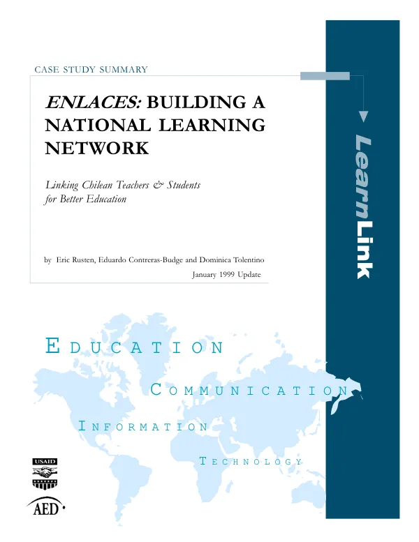 Enlaces : building a national learning network -- linking Chilean teachers & students for better education