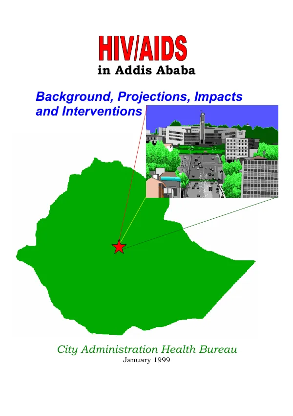 HIV/AIDS in Addis Ababa : background, projections, impacts and interventions