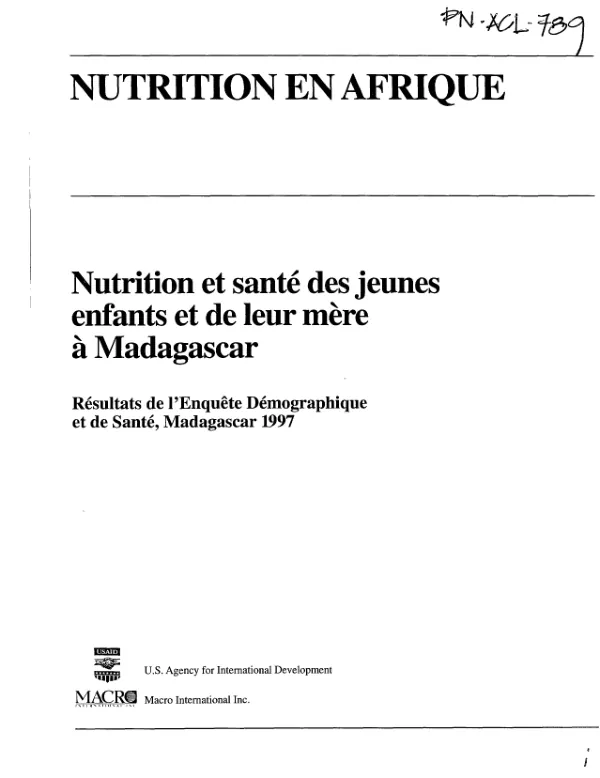 Nutrition et sante des jeunes enfants et de leur mere a Madagascar : resultats de l"enquete demographique et de sante, Madagascar 1997 [DHS]