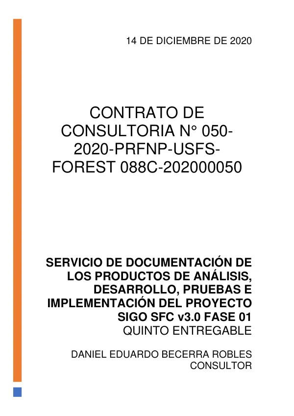 Servicio de Análisis, Desarrollo, Pruebas e Implementación del Proyecto SIGO sfc v3.0 Fase 01