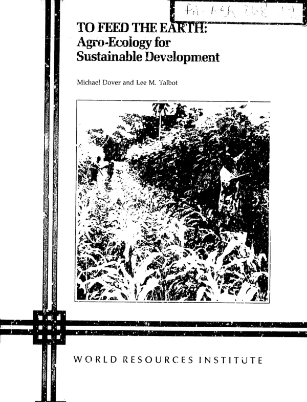 To feed the earth : agro-ecology for sustainable development