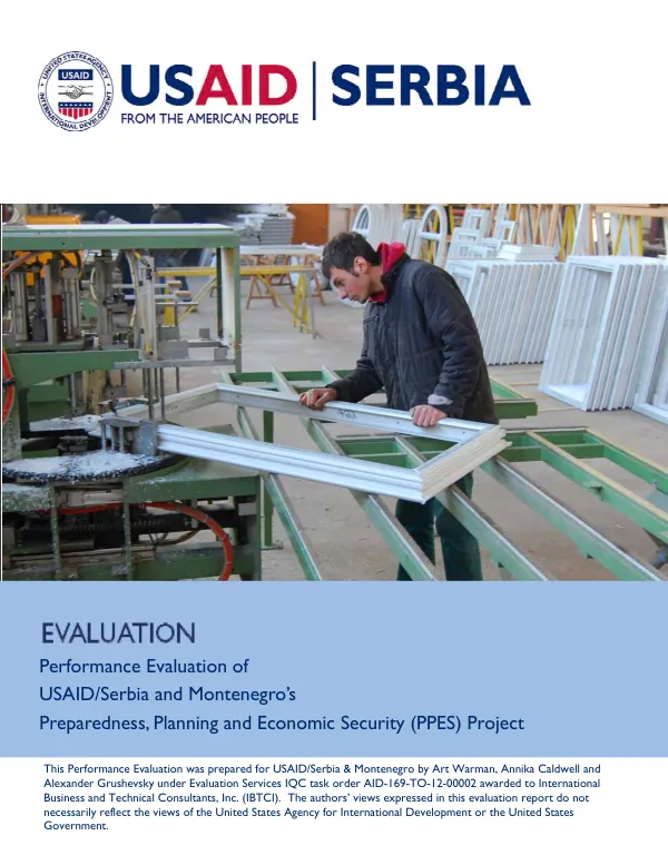 Performance evaluation of USAID/Serbia and Montenegro's preparedness, planning and economic security (PPES) project : final evaluation report