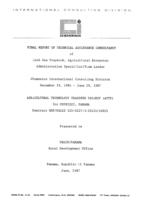 Final report of technical assistance consultancy of Jack Dee Traywick, Agricultural Extension Administration Specialist/Team Leader, Chemonics International Consulting Division : December 19, 1984-June 19, 1987