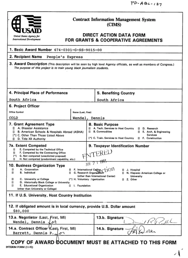 AID grant agreement no. 674-0301-G-SS-9015[-00] to the People"s Express in support of its in-service media trainee program under the community outreach and leadership development (COLD) project