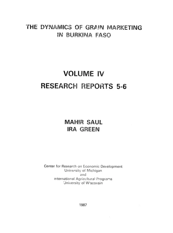Dynamics of grain marketing in Burkina Faso : volume IV - research reports 5-6
