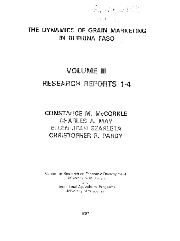 Dynamics of grain marketing in Burkina Faso : volume III - research reports 1-4