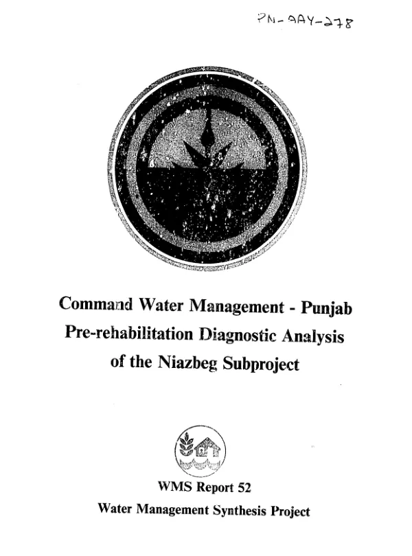 Command water management -- Punjab : pre-rehabilitation diagnostic analysis of the Niazbeg subproject