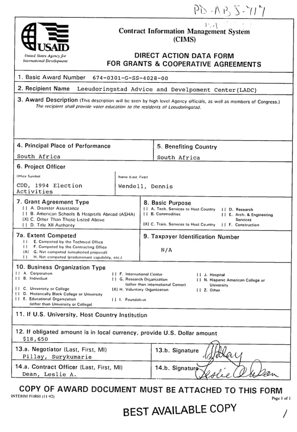 AID grant agreement no. 674-0301-G-SS-4028-00 with the Leeudoringstad Advice and Development Center to provide voter education to the disadvantaged communities in Leeudoringstad