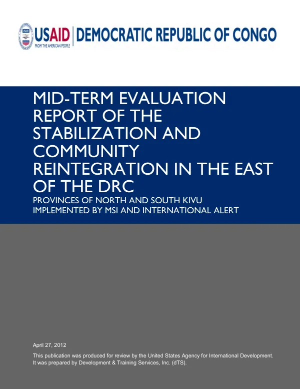 Mid-term evaluation report of the stabilization and community reintegration in the east of the DRC, Provinces of North and South Kivu, implemented by MSI and International Alert