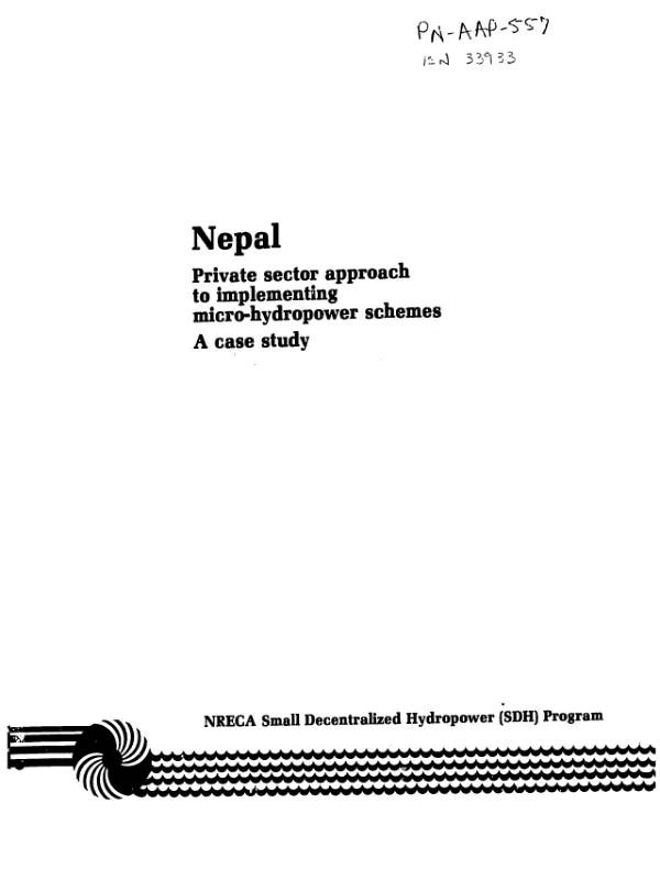 Nepal : private-sector approach to implementing micro-hydropower schemes, a case study