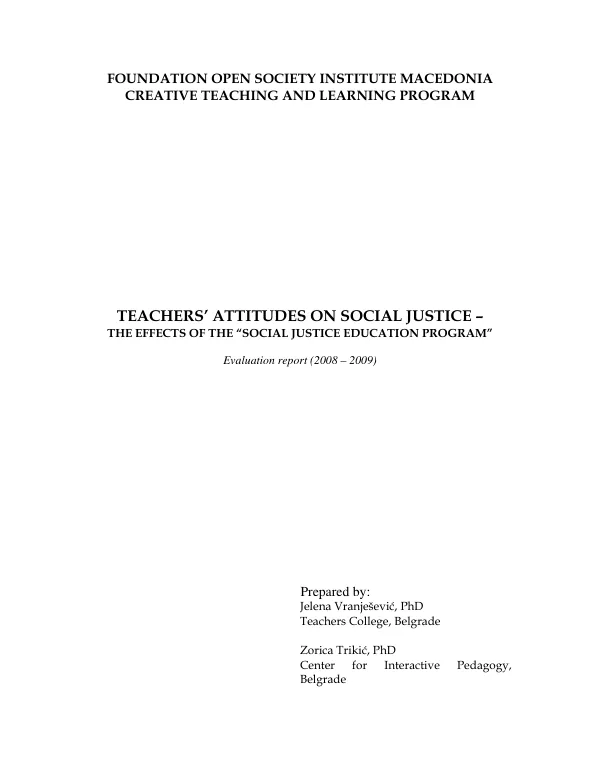 Teachers attitudes on social justice : the effects of the 'social justice education program' -- evaluation report (2008 - 2009)