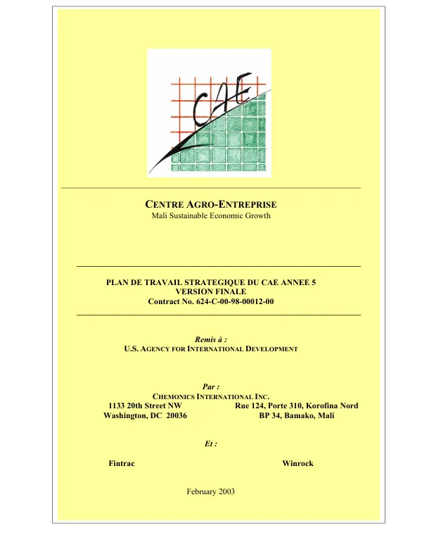 Centre Agro-Entreprise, Mali sustainable economic growth [SEG] : plan de travail CAE strategique du CAE annee 5 [CAE strategic work plan year 5] -- version finale : contract 624-C-00-98-00012-00