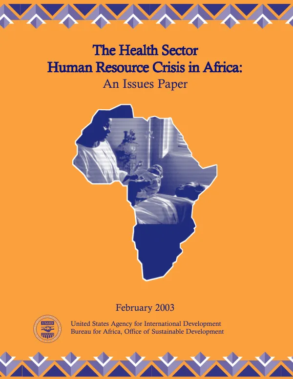 The health sector human resource crisis in Africa : an issues paper
