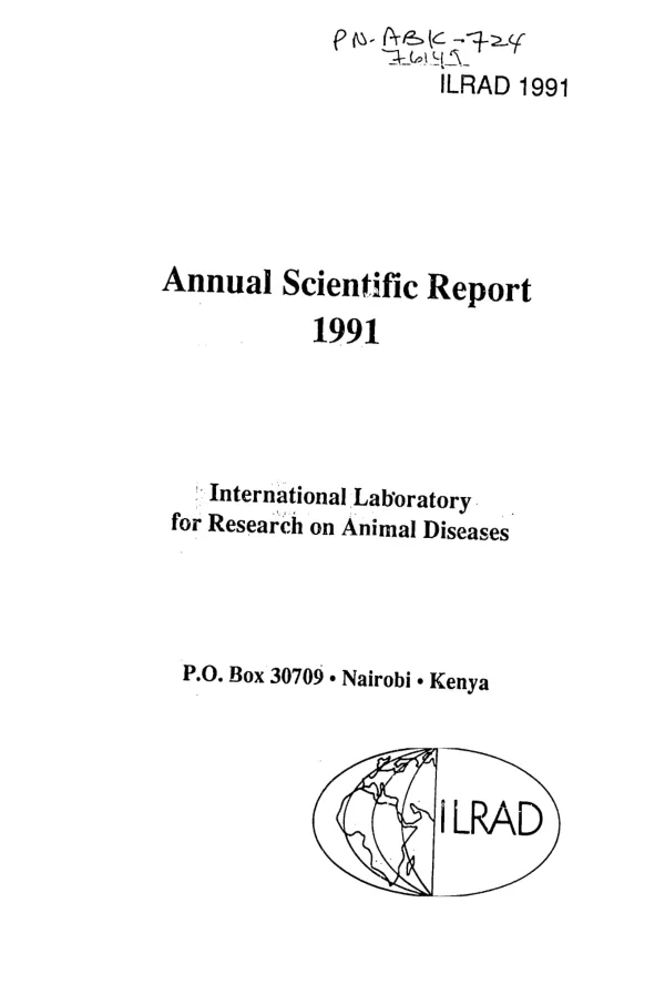 Annual scientific report, 1991 : International Laboratory for Research on Animal Diseases