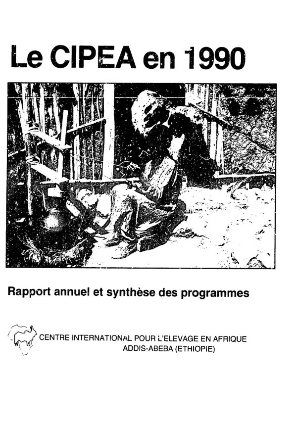 CIPEA [Centre International pour l"Elevage en Afrique] en 1990 : rapport annuel et synthese des programmes