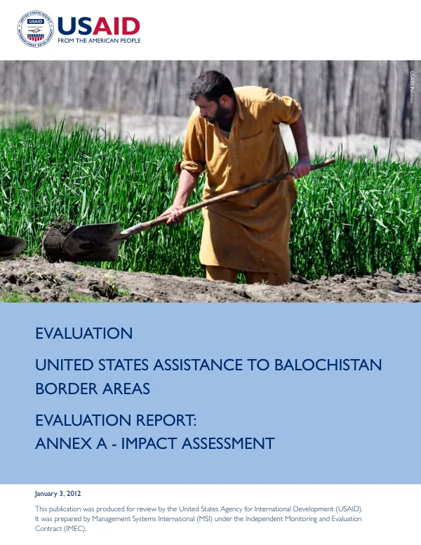 United States assistance to Balochistan border areas evaluation report : annex A - impact assessment
