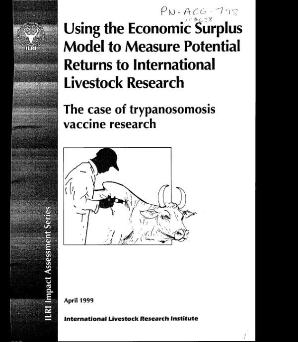 Using the economic surplus model to measure potential returns to international livestock research : the case of trypanosomosis vaccine research
