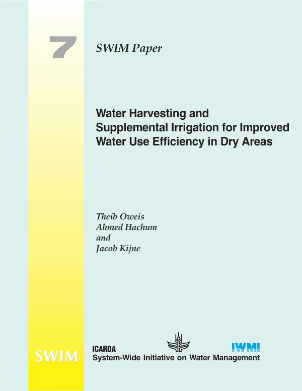 Water harvesting and supplemental irrigation for improved water use efficiency in dry areas